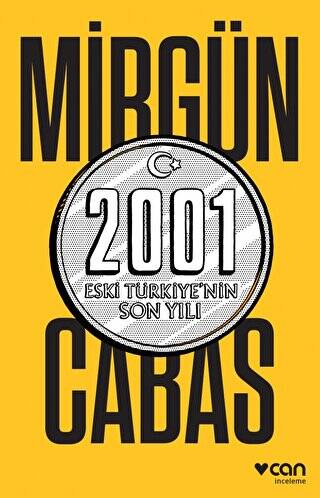 2001 Eski Türkiye’nin Son Yılı - 1