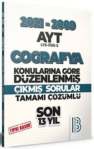 2009-2021 AYT Coğrafya Son 13 Yıl Tıpkı Basım Konularına Göre Düzenlenmiş Tamamı Çözümlü Çıkmış Sorular - 1