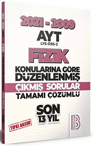 2009-2021 AYT Fizik Son 13 Yıl Tıpkı Basım Konularına Göre Düzenlenmiş Tamamı Çözümlü Çıkmış Sorular - 1
