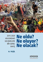 2015-2020 Arasındaki Gelişmelere Bir Genel Bakış - Ne Oldu? Ne Oluyor? Ne Olacak? - 1