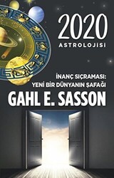 2020 Astrolojisi İnanç Sıçraması Yeni Bir Dünyanın Şafağı - 1