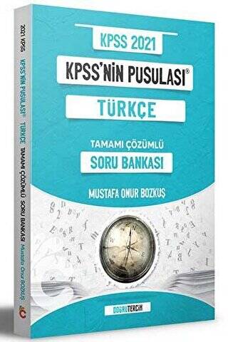 2021 KPSS`nin Pusulası Türkçe Soru Bankası Çözümlü - 1