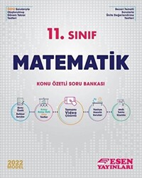 11. Sınıf Matematik Konu Özetli Soru Bankası - Esen Yayınları