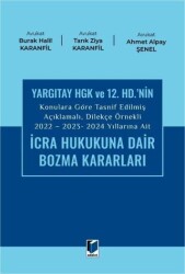 2022 - 2023 - 2024 Yıllarına Ait İcra Hukukuna Dair Bozma Kararları - 1