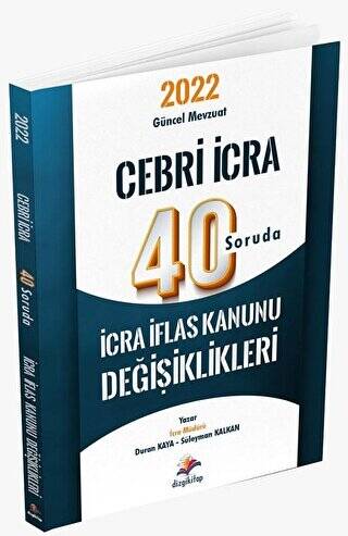 2022 Cebri İcra 40 Soruda İcra İflas Kanunu Değişiklikleri - 1