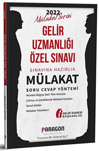 2022 Gelir Uzmanlığı Özel Sınavı Mülakat Soru Cevap Yöntemi - 1