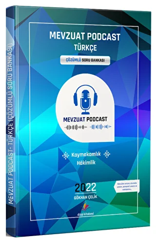 2022 Kaymakamlık Hakimlik Mevzuat Podcast Türkçe Çözümlü Soru Bankası - 1