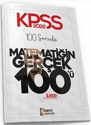 2022 KPSS 100 Soruda Matematiğin Gerçek 100`ü Deneme - 1