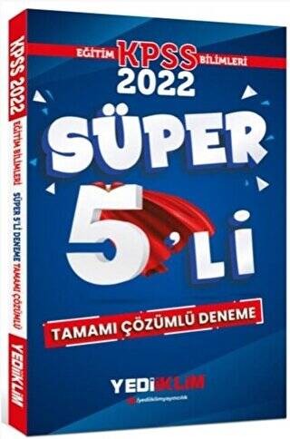2022 KPSS Eğitim Bilimleri Tamamı Çözümlü Süper 5`li Deneme - 1