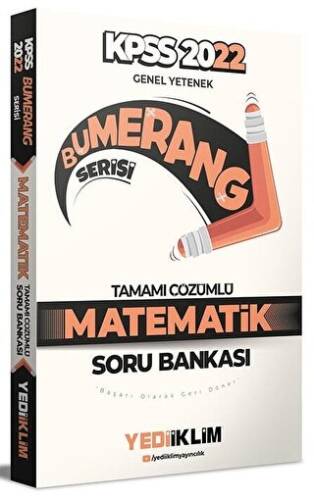 2022 KPSS Genel Yetenek Bumerang Matematik Tamamı Çözümlü Soru Bankası - 1