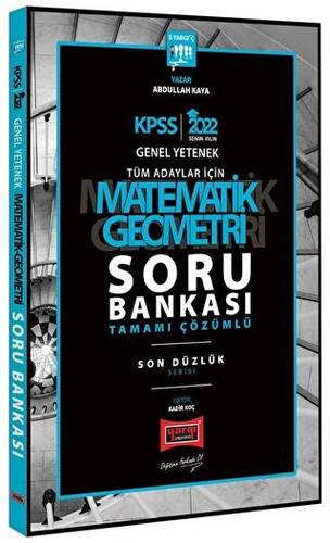 2022 KPSS Genel Yetenek Son Düzlük 5 Yargıç Matematik Geometri Tamamı Çözümlü Soru Bankası - 1