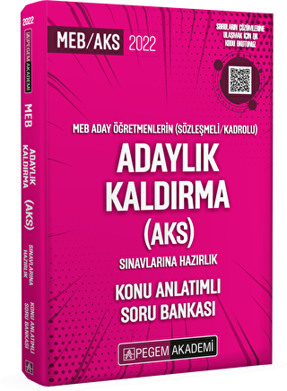 2022 MEB Aday Öğretmenlerin Sözleşmeli-Kadrolu Adaylık Kaldırma AKS Sınavlarına Hazırlık Konu Anlatımlı Soru Bankası - 1