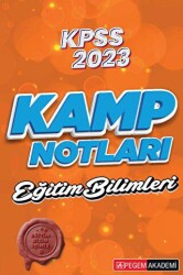 2023 KPSS Eğitim Bilimleri Kamp Notları - Pegem Akademi Yayıncılık
