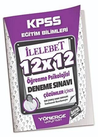 KPSS Eğitim Bilimleri Öğrenme Psikolojisi 12x12 Deneme Çözümlü - 1