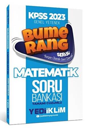 2023 KPSS Genel Yetenek Bumerang Matematik Tamamı Çözümlü Soru Bankası - 1