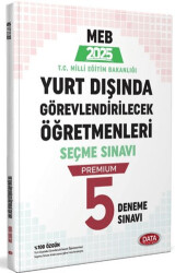 MEB Yurt Dışında Görevlendirilecek Öğretmenleri Seçme Sınavı Premium 5 Deneme Sınavı - 1