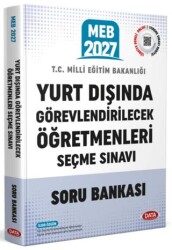2025 MEB Yurt Dışında Görevlendirilecek Öğretmenleri Seçme Sınavı Soru Bankası - 1