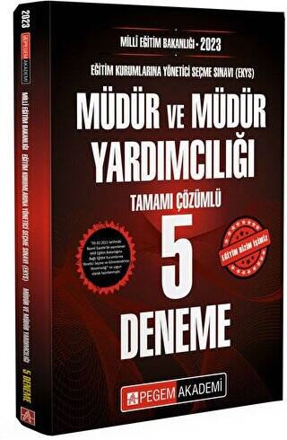 2023 Milli Eğitim Bakanlığı EKYS Müdür ve Müdür Yardımcılığı Tamamı Çözümlü 5 Deneme - 1