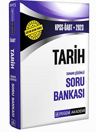 2023 ÖABT Tarih Öğretmenliği Soru Bankası Çözümlü Pegem Akademi Yayınları - 1