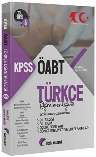 ÖABT Türkçe 5. Kitap Dil Bilgisi, Dil Bilim, Çocuk Edebiyatı Konu Anlatımlı Soru Bankası - 1