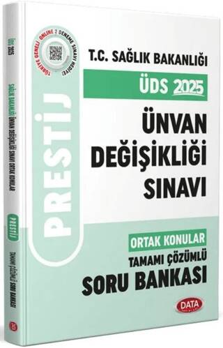 T.C. Sağlık Bakanlığı Ünvan Değişikliği Sınavı Ortak Konular Prestij Tamamı Çözümlü Soru Bankası - 1