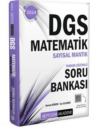 2024 DGS Matematik Sayısal Mantık Tamamı Çözümlü Soru Bankası - 1