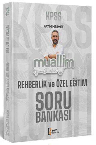 2024 KPSS Eğitim Bilimleri Muallim Rehberlik ve Özel Eğitim Soru Bankası - 1