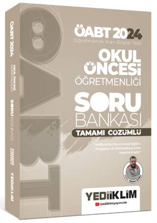 2024 ÖABT Okul Öncesi Öğretmenliği Tamamı Çözümlü Soru Bankası - 1