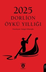 2025 Dorlion Öykü Yıllığı - Dorlion Yayınları