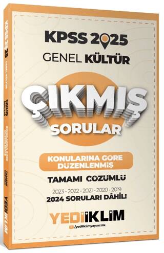 2025 KPSS Genel Kültür Konularına Göre Düzenlenmiş Tamamı Çözümlü Çıkmış Sorular - 1