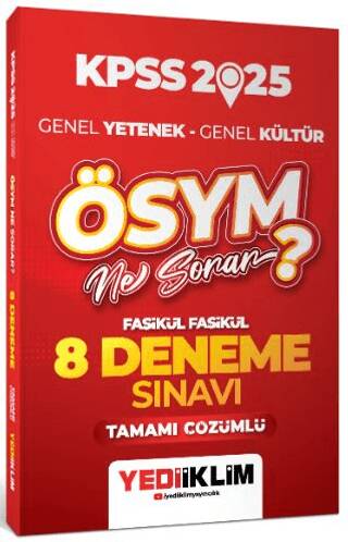 2025 KPSS Genel Yetenek Genel Kültür ÖSYM Ne Sorar Tamamı Çözümlü 8 Fasikül Deneme Sınavı - 1