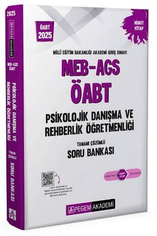 2025 MEB-AGS-ÖABT Psikolojik Danışma ve Rehberlik Tamamı Çözümlü Soru Bankası - 1