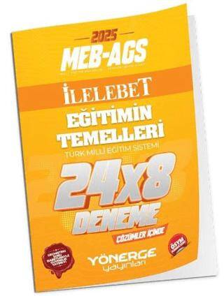 2025 MEB-AGS Eğitimin Temelleri İLELEBET 24x8 Deneme Çözümlü - 1