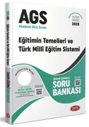 2025 MEB AGS Eğitimin Temelleri Türk Milli Eğitim Sistemi Tamamı Çözümlü Soru Bankası - Data Yayınları