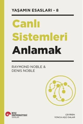 Canlı Sistemleri Anlamak Yaşamın Esasları – 8 - 1
