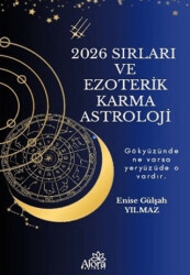 2026 Sırları ve Ezoterik Karma  Astrolojisi - Alora Yayınevi