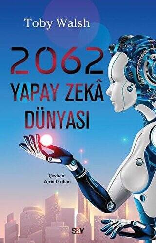 2062 Yapay Zeka Dünyası - 1