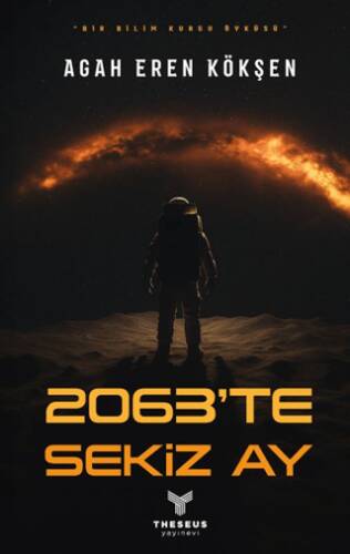 2063’te Sekiz Ay - 1