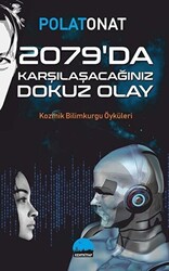 2079`da Karşılaşacağınız Dokuz Olay - 1