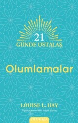 21 Günde Ustalaş - Olumlamalar - 1