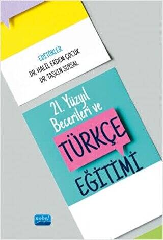 21. Yüzyıl Becerileri ve Türkçe Eğitimi - 1