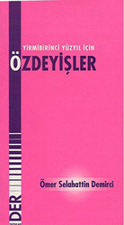 21. Yüzyıl İçin Özdeyişler - 1