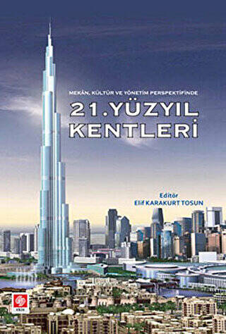 21. Yüzyıl Kentleri - 1