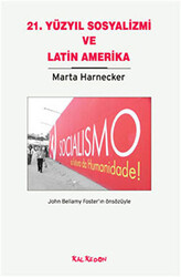 21. Yüzyıl Sosyalizmi ve Latin Amerika - 1
