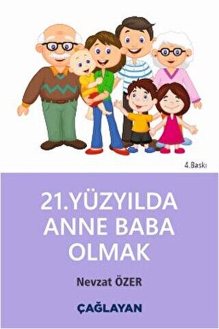 21. Yüzyılda Anne Baba Olmak - 1