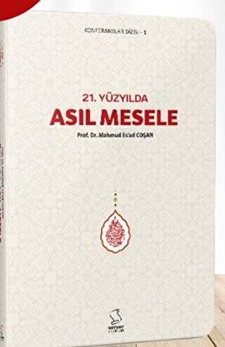 21. Yüzyılda Asıl Mesele - Cep Boy - 1