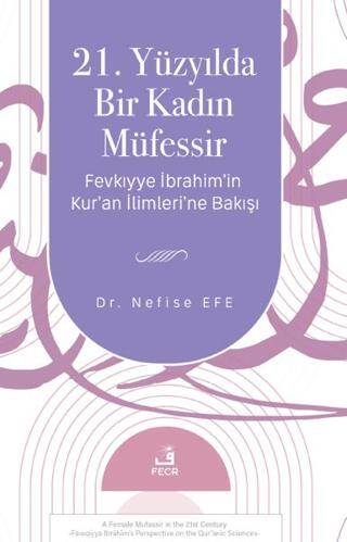 21. Yüzyılda Bir Kadın Müfessir - 1