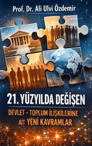 21. Yüzyılda Değişen Devlet - Toplum İlişkilerine Ait Yeni Kavramlar - 1