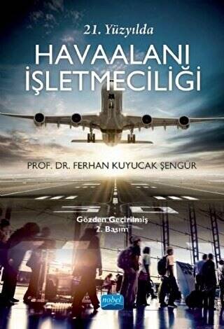 21. Yüzyılda Havaalanı İşletmeciliği - 1