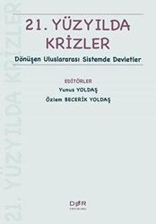 21. Yüzyılda Krizler - 1